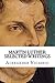 Martin Luther:: Selected Writings