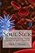 Soul Sick by Mark J. Musser
