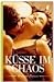 Küsse im Chaos