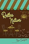 Restless Natives by Nan Sampson Restless Natives by Nan Sampson