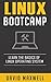 Linux: Bootcamp, The Crash ...