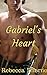 Gabriel's Heart