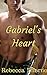 Gabriel's Heart