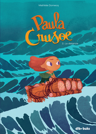 Paola Crusoé #2 : La distancia