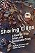 Sharing Cities: A Case for Truly Smart and Sustainable Cities (Urban and Industrial Environments)