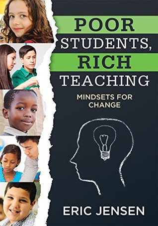 Poor Students, Rich Teaching: Mindsets for Change (Kindle Edition)