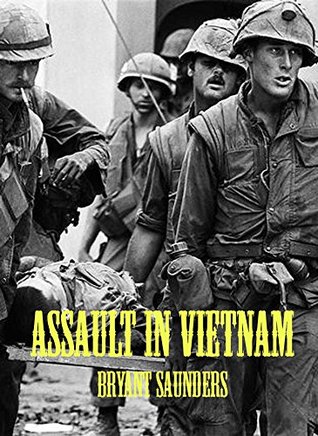 Assault in Vietnam (Kindle Edition)