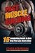 Fast Muscle Building: 15 Bodybuilding Secrets to Grow Drug-Free Lean Muscle Mass Using Natural Supplement Stacks and Strength Training Workouts