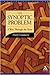The Synoptic Problem: A Way Through the Maze