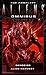 The Complete Aliens Omnibus: Volume Two (Genocide, Alien Harvest)