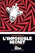 L'impossible secret: L'après-monde 2 (French Edition)