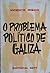 O problema político de Galiza