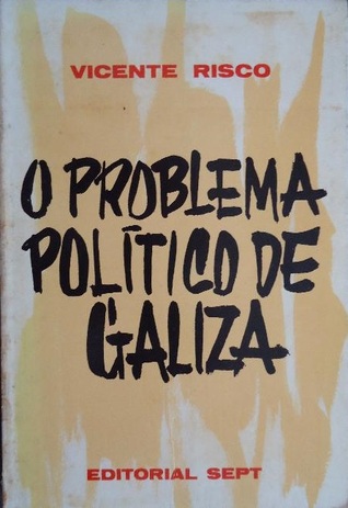 O problema político de Galiza