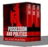 Possession and Politics Trilogy