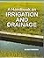 A Handbook on Irrigation and Drainage
