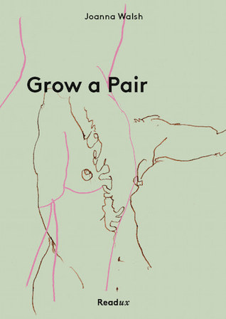 Grow a Pair: 9 1/2 Fairy Tales About Sex