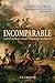Incomparable by Terry Crowdy