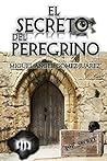 Book cover for El secreto del peregrino (Trilogía de la Conspiración nº 3) (Spanish Edition)