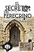 El secreto del peregrino (Trilogía de la Conspiración nº 3) (Spanish Edition)