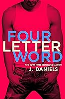 Four Letter Word (Dirty Deeds, #1)