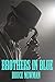 Brothers in Blue by Bruce Newman