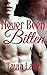 Never Been Bitten by Tavia Lark
