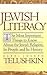 Jewish Literacy by Joseph Telushkin Jewish Literacy by Joseph Telushkin