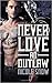 Never Love an Outlaw by Nicole Snow Never Love an Outlaw by Nicole Snow