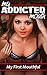 My ADDICTED Mouth - My Firs...