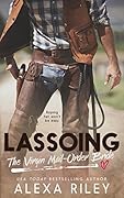 Lassoing the Virgin Mail-Order Bride (Cowboys & Virgins, #1)