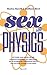 Sex and the Physics (Italian Edition)