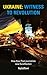 Ukraine: Witness to Revolution: How Kyiv Post journalists saw EuroMaidan