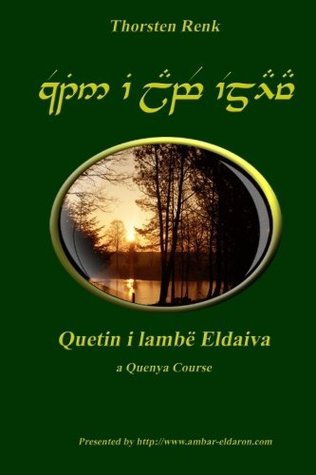 Quetin i lambë Eldaiva: A Quenya Course (Unknown Binding)