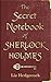 The Secret Notebook of Sherlock Holmes