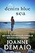 The Denim Blue Sea by Joanne DeMaio