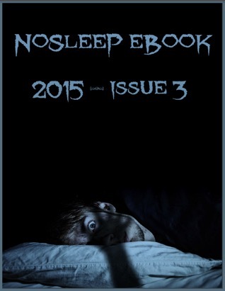 The Best of NoSleep 2015 (Issue 3)