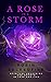 A Rose in a Storm: Spiritua...