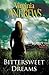 Bittersweet Dreams