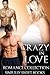 ROMANCE: THREESOME: Crazy In Love: (MMF Bisexual Menage Romance) (New Adult Contemporary Alpha Male Romance)