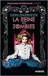 La Reine des Zombies by Gena Showalter