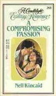 A Compromising Passion (Candlelight Ecstasy Romance)