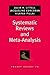 Systematic Reviews and Meta-Analysis (Pocket Guide to Social Work Research Methods)