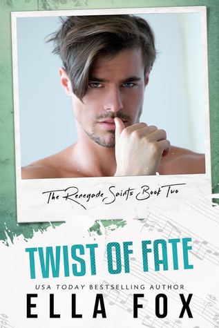 Twist of Fate (Renegade Saints, #2)