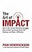 The Art of Impact: How to U...