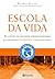 Escola da Vida by Ricardo R. Bellino