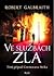 Ve službách zla (Cormoran Strike, #3)