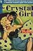 The Crystal Girl