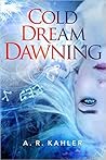 Cold Dream Dawning