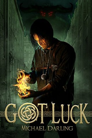 Got Luck: An Urban Fantasy Mystery (Tales of the Behindbeyond Book 1)