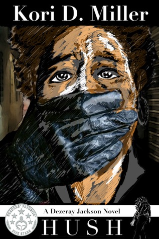 Hush (Dezeray Jackson #1)